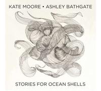 Kate Moore Stories For Ocean Shells