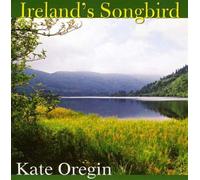 Kate Oregin - Ireland's Songbird [Import]