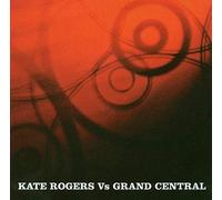 Kate Rogers Vs Grand Central