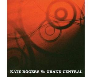 Kate Rogers Vs Grand Central