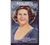 Kate Smith at Carnegie Hall [Import]