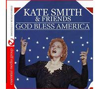 Kate Smith & Friends - God Bless America