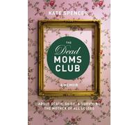 Kate Spencer The Dead Moms Club (Poche)