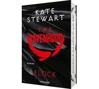 Kate Stewart Be The Ravenhood - Flock: Roman - Die heiße TikTok-Sensatio (Poche)