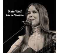 KATE WOLF - Live in Mendocino