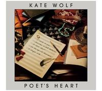 Kate Wolf - Poet's Heart [Compact Discs]