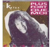 Katee - Plus Fort Que Moi (UK Import)