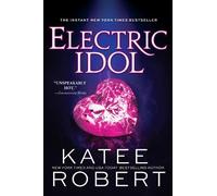 Katee Robert Electric Idol (Poche) Dark Olympus