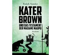 Kater Brown Und Das Testament Der Madame Maupu