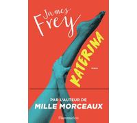 Katerina - James Frey - Flammarion - broché - Roman
