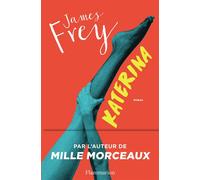 Katerina - James Frey - Flammarion - broché - Roman