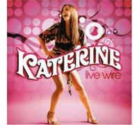 Katerine - Live Wire [Import]