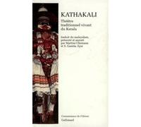 Kathakaḷi Anonyme (Auteur), Martine Chemana (Traduction), S. Ganesa Ayar (Traduction)