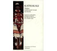 Kathakali. Théâtre traditionnel vivant du Kerala