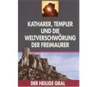 Katharer, Templer und die Weltverschwörung der Freimaurer. DVD-Video