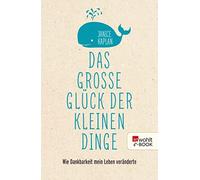 Katharina Förs Barbara Das große Glück der kleinen Dinge: Wie Dankbarkei (Poche)