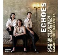 Katharina Konradi - Echoes [Compact Discs]
