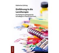Katharina Luhring Einfuhrung in Die Lerntherapie (Poche)