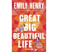 Katharina Nauma Great Big Beautiful Life: Roman Eine Liebesgeschichte (Poche)