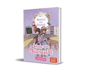 Katharina Netolitzky Abenteuer vom Rosenhof. Schule um Mitternacht: von (Relié)