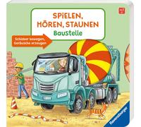 Katharina Wieke Spielen, Hören, Staunen: Baustelle. Ein Soundbuch ganz o (Relié)