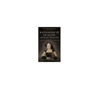 Katharine Of Aragon, Spanish Princess