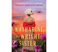 Katharine, The Wright Sister