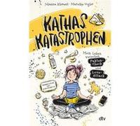 Kathas Katastrophen - Mein Leben zwischen Fakten-Check und Love-Attack | Johanna Klement Johanna KlementJohanna Klement (Auteur)
