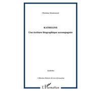 Katheline - Christian Montemont - L'harmattan - broché - Roman