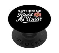 Katherine Flower nomme comme d'habitude sa mère et Son épouse Kathy PopSockets PopGrip Adhésif