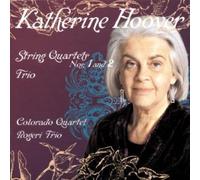 Katherine Hoover String Quartets 1, 2 & Trio