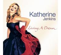 Katherine Jenkins - Living a Dream [Special]