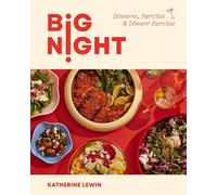 Katherine Lewin - Big Night Dinners Parties Dinner Parties - Hard - E245z
