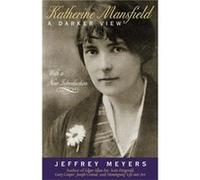 Katherine Mansfield by Jeffey Meyers Jeffrey Meyers (Auteur)