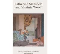 Katherine Mansfield et Virginia Woolf