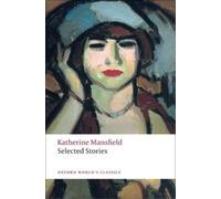 Katherine Mansfield Selected Stories (Poche) Oxford World's Classics