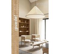 Katherine McLaughlin - Interior Style Japandi - Hardback - G245z