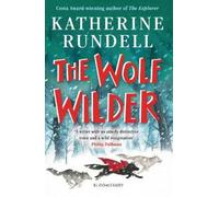 Katherine Rundell The Wolf Wilder (Poche)