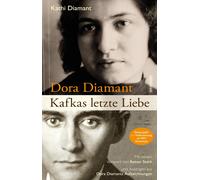 Kathi Diamant R Dora Diamant - Kafkas letzte Liebe: Die Biografie Dora D (Poche)