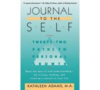 Kathleen Adams Journal to the Self (Poche)