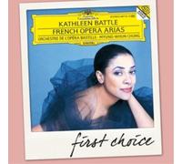KATHLEEN BATTLE - First Choice: French Opera Arias