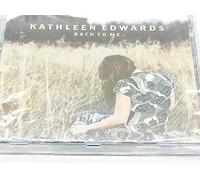 Kathleen Edwards - Back to Me [Import]