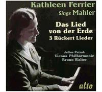 Kathleen Ferrier – Chante Mahler : Le chant de la terre, Rückert-Lieder – Alto