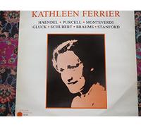Kathleen Ferrier - Haendel, Purcell, Monteverdi, Gluck, Schubert, Brahms,.. [Vinyl LP]