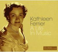 Kathleen Ferrier - Kathleen Ferrier-A Life in Music [Import]