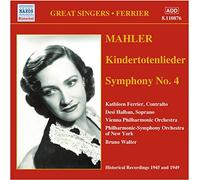 Kathleen Ferrier - Mahler : Kindertotenlieder ; Symphonie n° 4