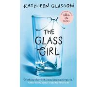 Kathleen Glasgow - Glass Girl A BBC Radio 2 Book Club Pick - Paper - E245z