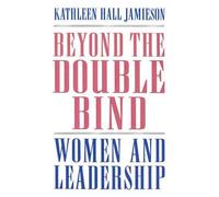 Kathleen Hall Jamieson Beyond the Double Bind (Relié)