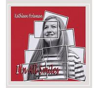 Kathleen Holeman - Im All Smiles