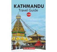 KATHMANDU Travel Guide 2026: Explore the Heart of Nepal’s Culture, History, and Natural Beauty